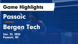 Passaic  vs Bergen Tech  Game Highlights - Jan. 22, 2024