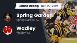 Recap: Spring Garden  vs. Wadley  2021