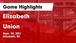 Elizabeth  vs Union  Game Highlights - Sept. 30, 2021