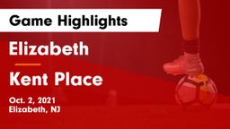Elizabeth  vs Kent Place Game Highlights - Oct. 2, 2021
