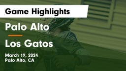Palo Alto  vs Los Gatos  Game Highlights - March 19, 2024