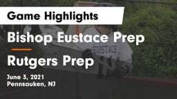 Bishop Eustace Prep  vs Rutgers Prep  Game Highlights - June 3, 2021