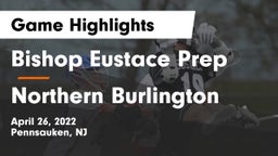 Bishop Eustace Prep  vs Northern Burlington  Game Highlights - April 26, 2022