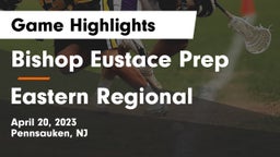 Bishop Eustace Prep  vs Eastern Regional  Game Highlights - April 20, 2023