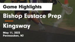 Bishop Eustace Prep  vs Kingsway  Game Highlights - May 11, 2023