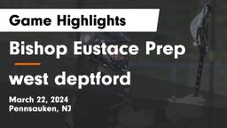 Bishop Eustace Prep  vs west deptford  Game Highlights - March 22, 2024