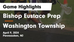 Bishop Eustace Prep  vs Washington Township  Game Highlights - April 9, 2024