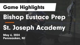 Bishop Eustace Prep  vs  St. Joseph Academy Game Highlights - May 6, 2024