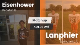 Matchup: Eisenhower High vs. Lanphier  2018