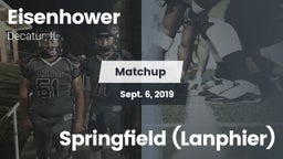 Matchup: Eisenhower High vs. Springfield (Lanphier) 2019