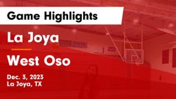 La Joya  vs West Oso  Game Highlights - Dec. 3, 2023