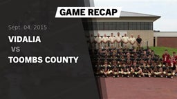 Recap: Vidalia  vs. Toombs County  2015