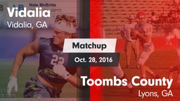 Matchup: Vidalia  vs. Toombs County  2016