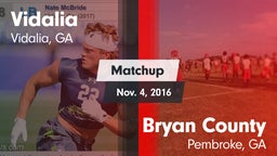 Matchup: Vidalia  vs. Bryan County  2016