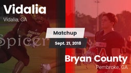 Matchup: Vidalia  vs. Bryan County  2018