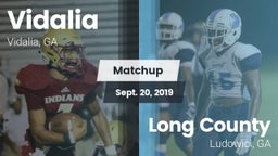Matchup: Vidalia  vs. Long County  2019