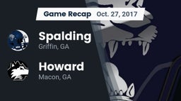 Recap: Spalding  vs. Howard  2017