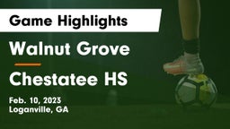 Walnut Grove  vs Chestatee HS Game Highlights - Feb. 10, 2023