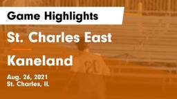 St. Charles East  vs Kaneland  Game Highlights - Aug. 26, 2021