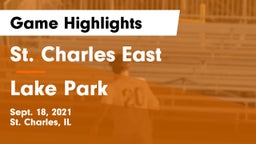St. Charles East  vs Lake Park  Game Highlights - Sept. 18, 2021