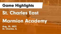 St. Charles East  vs Marmion Academy  Game Highlights - Aug. 25, 2022