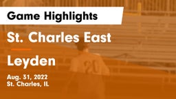 St. Charles East  vs Leyden  Game Highlights - Aug. 31, 2022