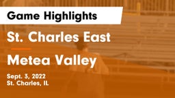 St. Charles East  vs Metea Valley  Game Highlights - Sept. 3, 2022