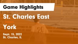 St. Charles East  vs York  Game Highlights - Sept. 15, 2022