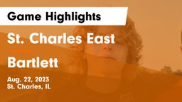 St. Charles East  vs Bartlett  Game Highlights - Aug. 22, 2023
