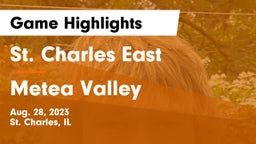 St. Charles East  vs Metea Valley  Game Highlights - Aug. 28, 2023