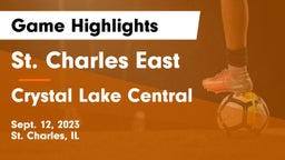 St. Charles East  vs Crystal Lake Central  Game Highlights - Sept. 12, 2023