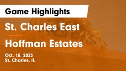 St. Charles East  vs Hoffman Estates  Game Highlights - Oct. 18, 2023