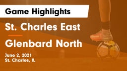 St. Charles East  vs Glenbard North  Game Highlights - June 2, 2021