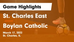 St. Charles East  vs Boylan Catholic Game Highlights - March 17, 2022