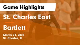 St. Charles East  vs Bartlett  Game Highlights - March 21, 2023