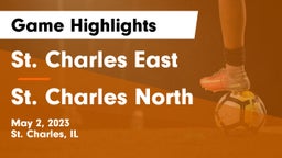 St. Charles East  vs St. Charles North  Game Highlights - May 2, 2023