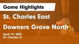 St. Charles East  vs Downers Grove North  Game Highlights - April 19, 2024