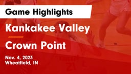 Kankakee Valley  vs Crown Point  Game Highlights - Nov. 4, 2023