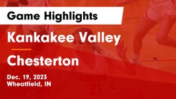 Kankakee Valley  vs Chesterton  Game Highlights - Dec. 19, 2023