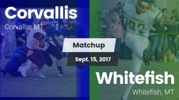 Matchup: Corvallis High vs. Whitefish  2017