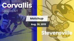 Matchup: Corvallis High vs. Stevensville  2019