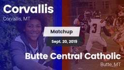 Matchup: Corvallis High vs. Butte Central Catholic  2019