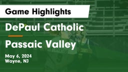 DePaul Catholic  vs Passaic Valley  Game Highlights - May 6, 2024