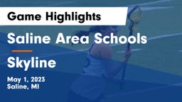 Saline Area Schools vs Skyline  Game Highlights - May 1, 2023