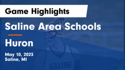 Saline Area Schools vs Huron  Game Highlights - May 10, 2023