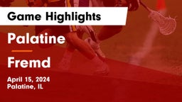 Palatine  vs Fremd  Game Highlights - April 15, 2024