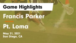 Francis Parker  vs Pt. Loma  Game Highlights - May 21, 2021