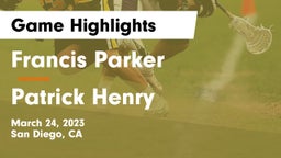 Francis Parker  vs Patrick Henry  Game Highlights - March 24, 2023