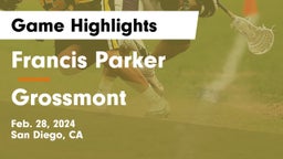 Francis Parker  vs Grossmont  Game Highlights - Feb. 28, 2024