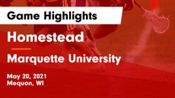 Homestead  vs Marquette University  Game Highlights - May 20, 2021